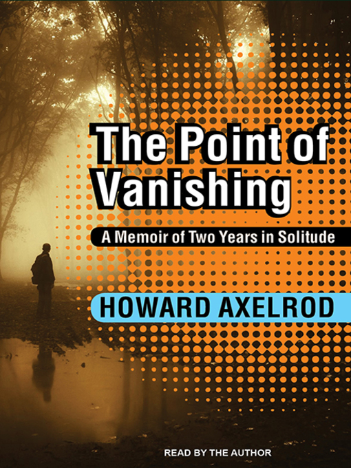 Title details for The Point of Vanishing by Howard Axelrod - Wait list